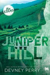Juniper hill. Ediz. italiana