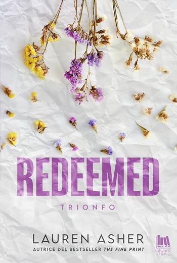 Redemeed. Trionfo - Lauren Asher - Libro Always Publishing 2025, Always romance | Libraccio.it