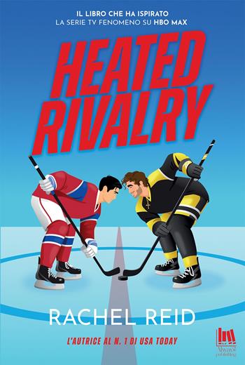 Heated rivalry. Ediz. italiana - Rachel Reid - Libro Always Publishing 2026, Always romance | Libraccio.it