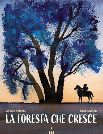 La foresta che cresce - Andrea Valente - Libro Lapis 2024 | Libraccio.it