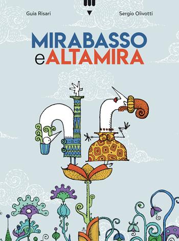 Mirabasso e Altamira. Ediz. a colori - Guia Risari - Libro Lapis 2024, I lapislazzuli | Libraccio.it