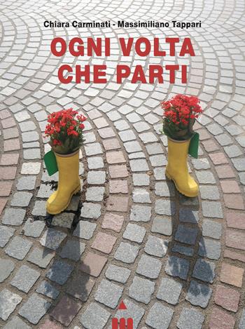 Ogni volta che parti - Chiara Carminati - Libro Lapis 2025, Versi diversi | Libraccio.it