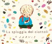 La spiaggia dei ciottoli. Ediz. a colori