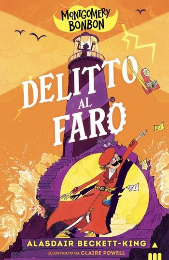 Delitto al faro. Montgomery Bonbon - Alasdair Beckett-King - Libro Lapis 2025 | Libraccio.it
