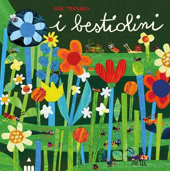 I bestiolini. Ediz. a colori - Gek Tessaro - Libro Lapis 2026, I lapislazzuli | Libraccio.it