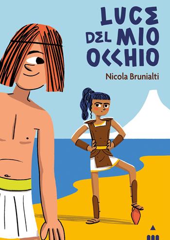 Luce del mio occhio - Nicola Brunialti - Libro Lapis 2026, Narrativa fuori collana | Libraccio.it