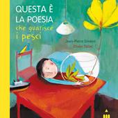 Questa è la poesia che guarisce i pesci