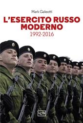 L'esercito russo moderno. 1992-2016