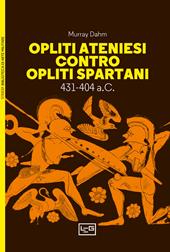 Opliti ateniesi contro opliti spartani