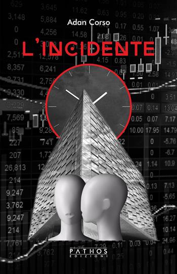L'incidente - Adan Corso - Libro Pathos Edizioni 2024 | Libraccio.it