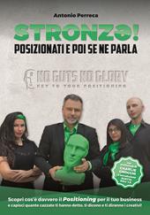 Stronz?! Posizionati e poi se ne parla