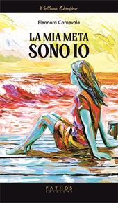 La mia meta sono io