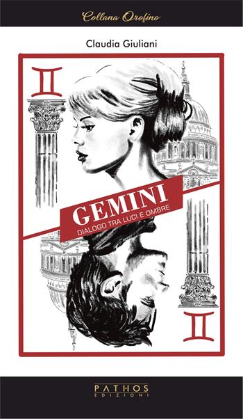 Gemini. Dialoghi tra luci e ombre - Claudia Giuliani - Libro Pathos Edizioni 2026 | Libraccio.it