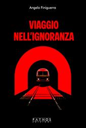 Viaggio nell'ìgnoranza