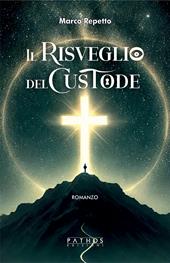 Il risveglio del custode