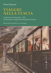 Viaggio nella Tuscia. La ferrovia Civitavecchia–Orte nei documenti e negli articoli dei giornali d’epoca