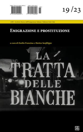 Emigrazione e prostituzione  - Libro Sette città 2023, ASEI | Libraccio.it