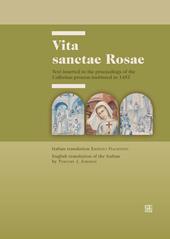 Vita sanctae Rosae. Text inserted in the proceedings of the Callistian process instituted in 1457