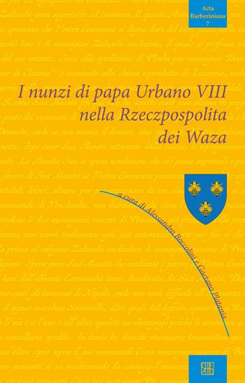 I nunzi di papa Urbano VIII nella Rzeczpospolita dei Waza  - Libro Sette città 2024 | Libraccio.it