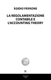 La regolamentazione contabile e l’accounting theory