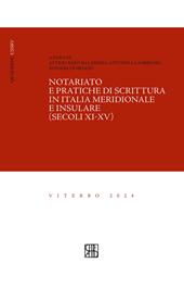 Notariato e pratiche di scrittura in Italia meridionale e insulare (secoli XI-XV)