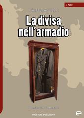 La divisa nell’armadio