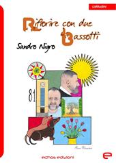 Rifiorire con due bassotti
