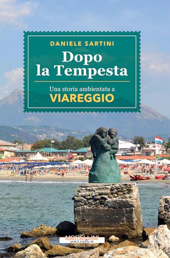 Dopo la Tempesta - Daniele Sartini - Libro Morellini 2023, Luoghi e storie | Libraccio.it
