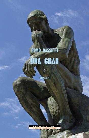 Una gran - Remo Bassetti - Libro Morellini 2023, Varianti | Libraccio.it