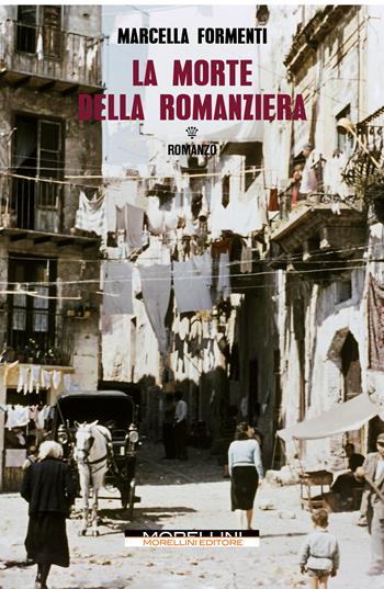 La morte della Romanziera - Marcella Formenti - Libro Morellini 2024, Varianti | Libraccio.it