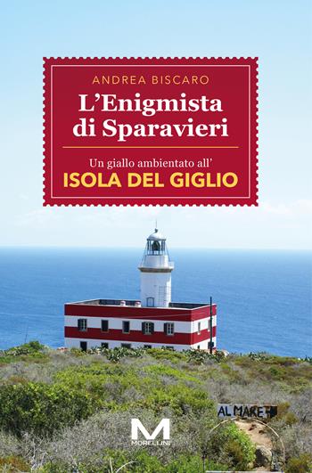 L'enigmista di Sparavieri - Andrea Biscaro - Libro Morellini 2025, Luoghi e storie | Libraccio.it