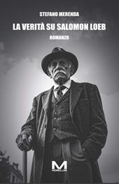 La verità su Salomon Loeb