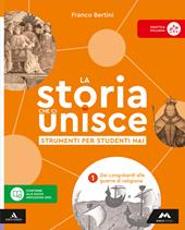 La storia che ci unisce. Strumenti per studenti NAI. Per la Scuola media. Con e-book. Con espansione online. Vol. 1