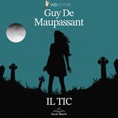 Libraccio Il tic (audiolibro)