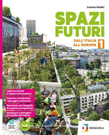 Spazi futuri. Con e-book. Con espansione online. Vol. 2 - Lorenzo Giudici - Libro De Agostini Scuola 2024 | Libraccio.it