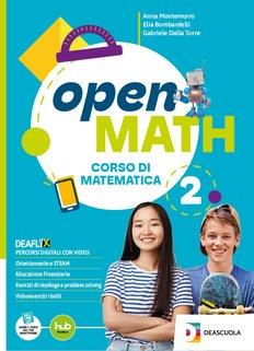 Open math. Edizione curricolare. Con Quaderno delle competenze. Con e-book. Con espansione online. Vol. 2 - Anna Montemurro, Elia Bombardelli, Gabriele Dalla Torre - Libro De Agostini Scuola 2024 | Libraccio.it