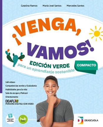 ¡Venga, vamos! Edición verde compacta. Libro del alumno para todos compacto. Per la Scuola media. - Catalina Ramos, Maria José Santos, Mercedes Santos - Libro De Agostini Scuola 2024 | Libraccio.it