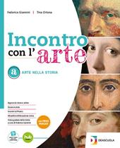 Incontro con l'arte. Per la Scuola media. Con e-book. Con espansione online. Vol. B: Linguaggio visivo, tecniche e temi