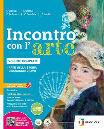 Incontro con l'arte. Volume compatto. Per la Scuola media. - Federico Giannini, Anna Ortona, Carla Zaffaroni - Libro Deascuola 2026 | Libraccio.it