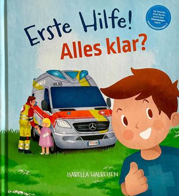 Erste Hilfe! Alles klar? - Isabella Halbeisen - Libro Effekt 2025 | Libraccio.it