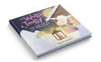 Wolli Trolly und das Weihnachtswunder - Isabella Halbeisen - Libro Effekt 2024 | Libraccio.it