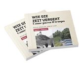Wie die Zeit vergeht-Come passa il tempo. Ediz. bilingue