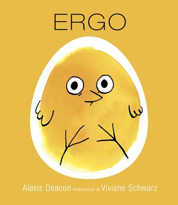 Ergo. Ediz. a colori - Alexis Deacon - Libro Il Castoro 2023 | Libraccio.it
