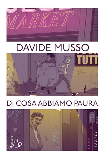 Di cosa abbiamo paura - Davide Musso - Libro Il Castoro 2023, Il Castoro bambini | Libraccio.it