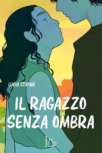 Il ragazzo senza ombra - Lucia Stipari - Libro Il Castoro 2023, Il Castoro bambini | Libraccio.it