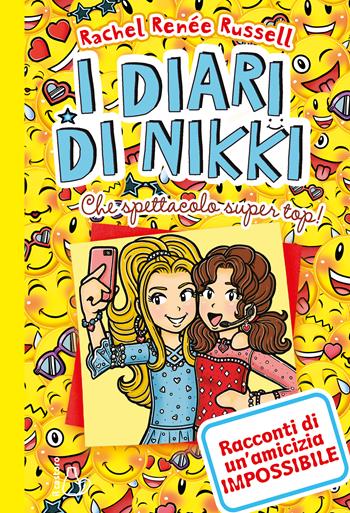 Che spettacolo super top! I diari di Nikki - Rachel Renée Russell - Libro Il Castoro 2023, Il Castoro bambini | Libraccio.it