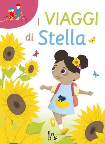 I viaggi di Stella - Eleonora Fornasari - Libro Il Castoro 2023, Tandem | Libraccio.it