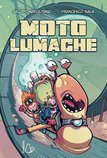 Motolumache - Jacopo Napolitano - Libro Il Castoro 2023 | Libraccio.it