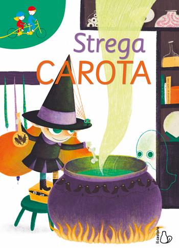 Strega Carota - Valentina Mansone - Libro Il Castoro 2024, Tandem | Libraccio.it