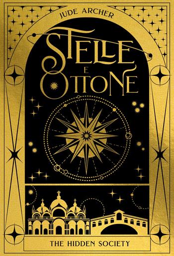 Stelle e ottone. The hidden society. Vol. 1 - Jude Archer - Libro Il Castoro 2024, Il Castoro Off | Libraccio.it